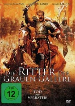 Die Ritter der grauen Galeere - Tod dem Verräter!