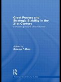 Great Powers and Strategic Stability in the 21st Century