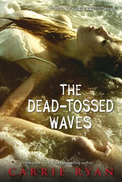 The Dead-Tossed Waves - Ryan, Carrie