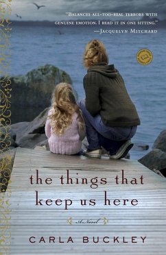 The Things That Keep Us Here - Buckley, Carla