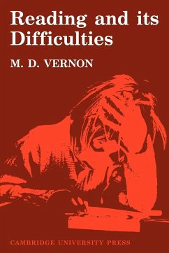 Reading and Its Difficulties - Vernon, M. D.