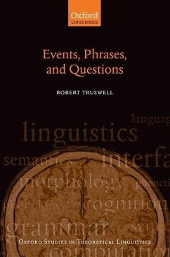 Events, Phrases, and Questions - Truswell, Robert