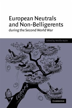 European Neutrals and Non-Belligerents During the Second World War