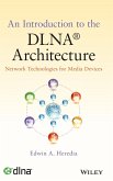 An Introduction to the Dlna Architecture
