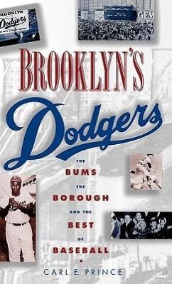 Brooklyn's Dodgers - Prince, Carl E