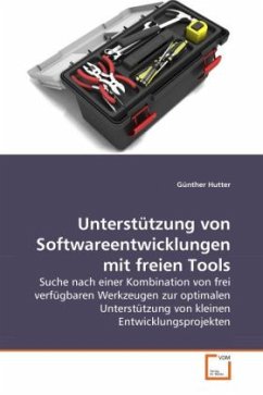 Unterstützung von Softwareentwicklungen mit freien Tools - Hutter, Günther