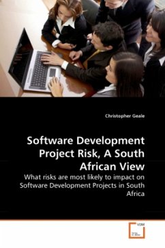 Software Development Project Risk, A South African View - Geale, Christopher