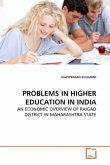 PROBLEMS IN HIGHER EDUCATION IN INDIA