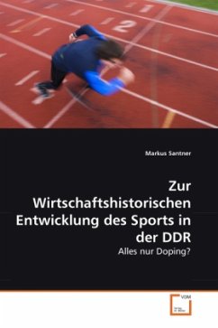 Cover Zur Wirtschaftshistorischen Entwicklung des Sports in der DDR
