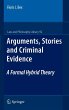 Arguments, Stories and Criminal Evidence - Bild 1