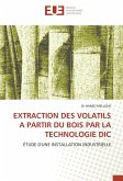 EXTRACTION DES VOLATILS A PARTIR DU BOIS PAR LA TECHNOLOGIE DIC