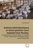Antimicrobial Resistance in Gram-positive Cocci Isolated from Poultry: