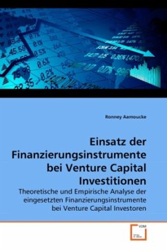 Einsatz der Finanzierungsinstrumente bei Venture Capital Investitionen - Aamoucke, Ronney