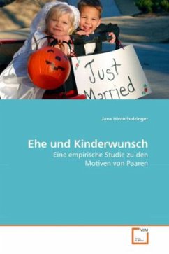 Ehe und Kinderwunsch - Hinterholzinger, Jana
