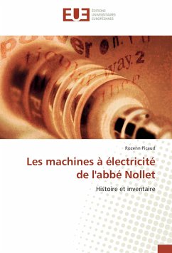Les machines à électricité de l'abbé Nollet - Picaud, Rozenn