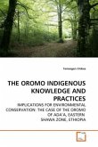 THE OROMO INDIGENOUS KNOWLEDGE AND PRACTICES