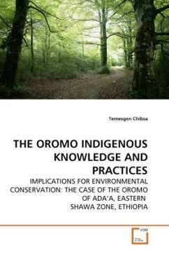 THE OROMO INDIGENOUS KNOWLEDGE AND PRACTICES - Chibsa, Temesgen