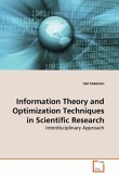 Information Theory and Optimization Techniques in Scientific Research