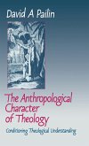 The Anthropological Character of Theology