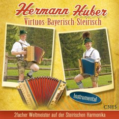 Virtuos-Bayerisch-Steirisch - Huber,Hermann