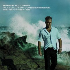 In And Out Of Consciousness:Greatest Hits1990-2010 - Williams,Robbie