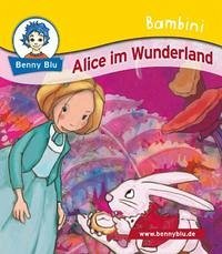 Bambini Alice im Wunderland - Kiehl, Carolin