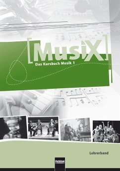 MusiX 1. Lehrerband. Ausgabe Deutschland - Detterbeck, Markus; Schmidt-Oberländer, Gero