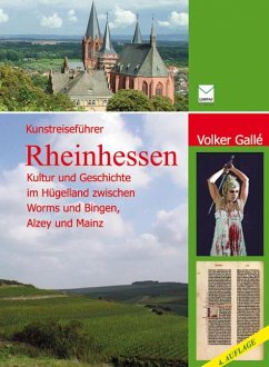 Kunstreiseführer Rheinhessen - Gallé, Volker