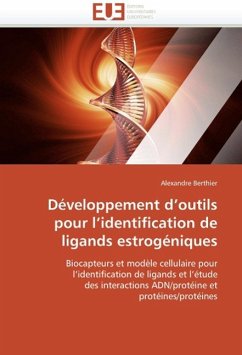 Développement D Outils Pour L Identification de Ligands Estrogéniques