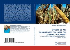 EFFECTS OF AN AGRIBUSINESS COLLAPSE ON CONTRACT GROWERS
