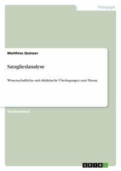 Satzgliedanalyse - Quinzer, Matthias