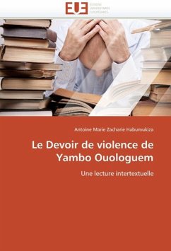 Le Devoir de Violence de Yambo Ouologuem - Habumukiza, Antoine Marie Zacharie