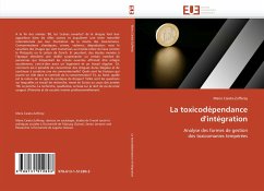 La toxicodépendance d'intégration - Caiata-Zufferey, Maria