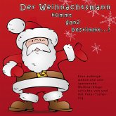 Der Weihnachtsmann Kommt Ganz Bestimmt