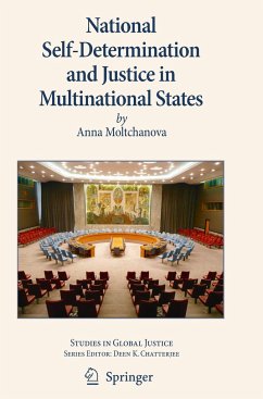 National Self-Determination and Justice in Multinational States - Moltchanova, Anna