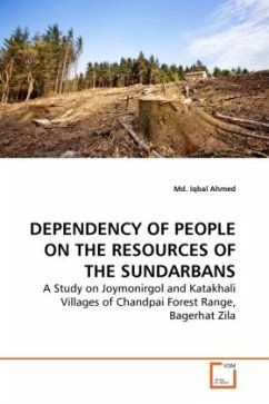 DEPENDENCY OF PEOPLE ON THE RESOURCES OF THE SUNDARBANS - Ahmed, Iqbal