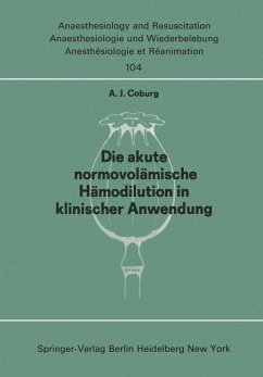 Die akute normo¿volämische Hämodilution in klinischer Anwendung - Coburg, A. J.