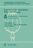 Experimentelle Anaesthesie: Ethik und Planung