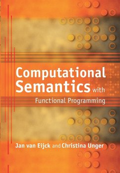 Computational Semantics with Functional Programming - van Eijck, Jan; Unger, Christina