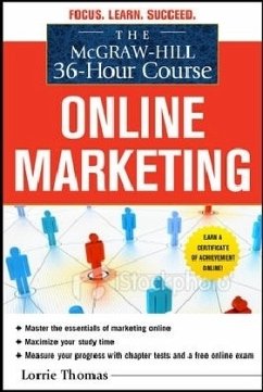 The McGraw-Hill 36-Hour Course: Online Marketing - Thomas, Lorrie