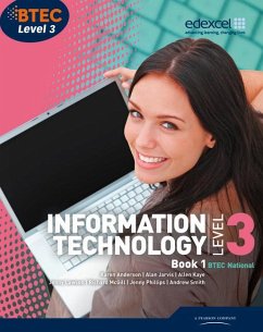 BTEC Level 3 National IT Student Book 1 - Kaye, Allen;Smith, Andrew;Anderson, Karen