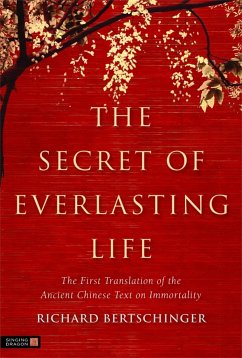 The Secret of Everlasting Life - Bertschinger, Richard