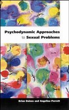 Psychodynamic Approaches to Sexual Problems - Daines, Brian; Daines; Perrett, Angelina