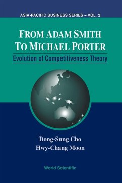 FROM ADAM SMITH TO MICHAEL PORTER - Cho, Dong-Sung; Moon, Hwy-Chang