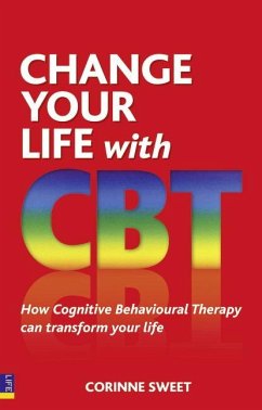 Change Your Life with CBT - Sweet, Corinne