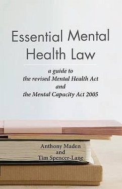 Essential Mental Health Law - Maden, Tony; Spencer-Lane, Tim