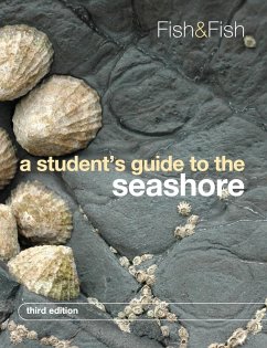 A Student's Guide to the Seashore - Fish, J. D. (University of Wales, Aberystwyth); Fish, S. (University of Wales, Aberystwyth)