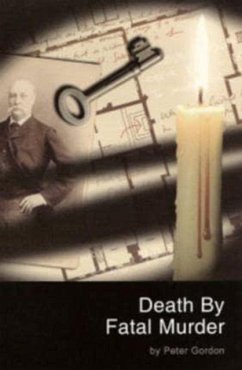 Death by Fatal Murder - Gordon, Peter
