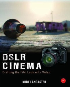 DSLR Cinema - Lancaster, Kurt