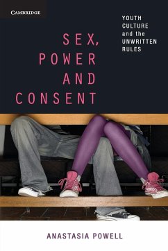 Sex, Power and Consent - Powell, Anastasia